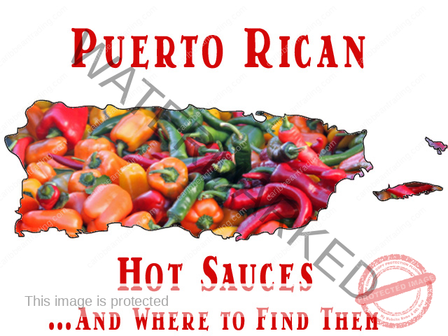 Puerto Rican Hot Sauces